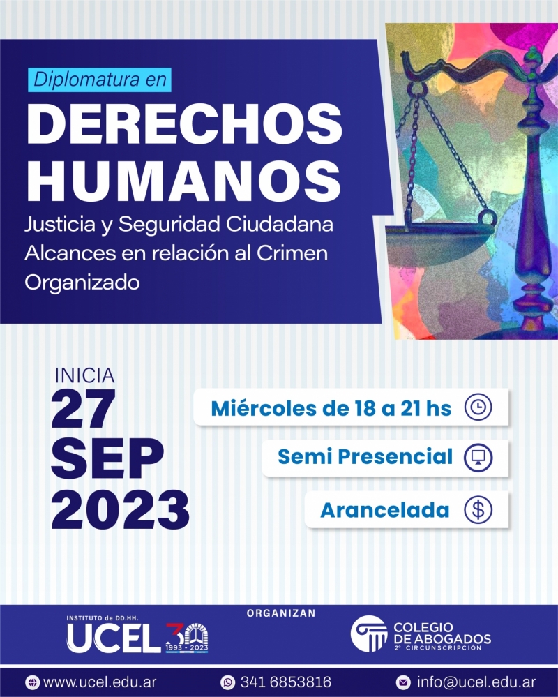 UCEL y la Comisión de Derechos Humanos ponen a disposición 5 becas - Diplomatura en Derechos Humanos: Justicia y Seguridad Ciudadana – Alcances en relación al Crimen Organizado - inicio 27/09/2023